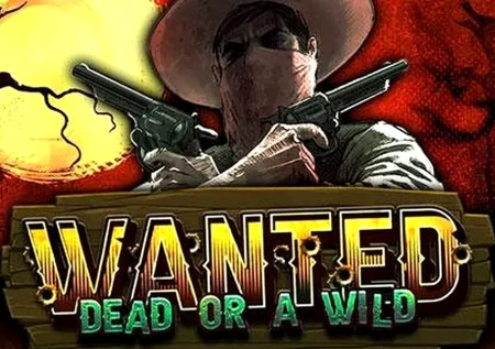 Wanted Dead or a Wild